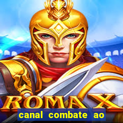 canal combate ao vivo multicanais